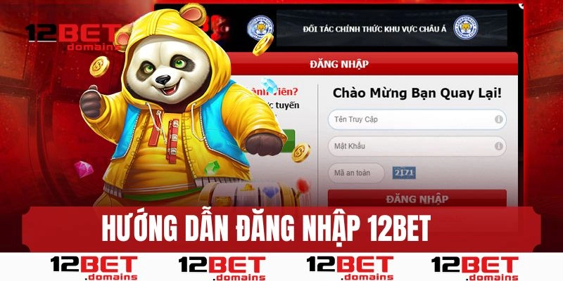 Hướng dẫn đăng nhập 12bet